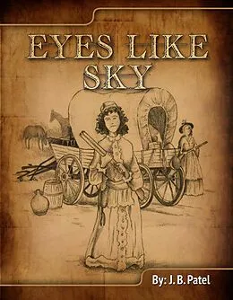 E-Book (epub) Eyes Like Sky von J. B. Patel
