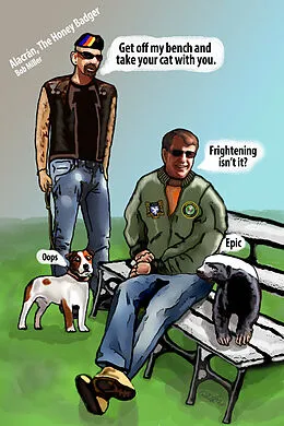 E-Book (epub) Alacran, The Honey Badger von Bobby Warren Miller