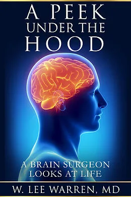 E-Book (epub) Peek Under the Hood von MD W. Lee Warren