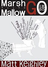 eBook (epub) Marshmallow-Go de Matt Keighley