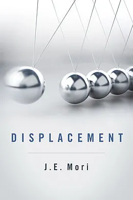 E-Book (epub) Displacement von J. E. Mori