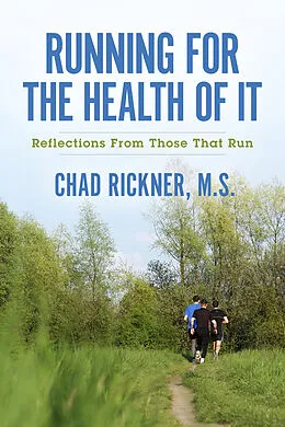 E-Book (epub) Running For the Health of It von M. S. Chad Rickner