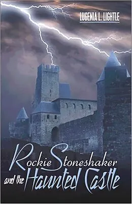 E-Book (epub) Rockie Stoneshaker and the Haunted Castle von Lugenia L. Lightle