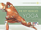 E-Book (epub) Key Muscles of Yoga von MD Ray Long, FRCSC