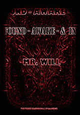 eBook (epub) Found Awake & In de Mr. Will