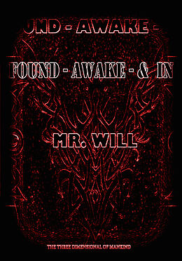 eBook (epub) Found Awake & In de Mr. Will