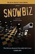 E-Book (epub) Snow Biz von Tyrone Jones