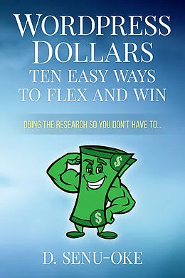 E-Book (epub) Wordpress Dollars von D. Senu-Oke