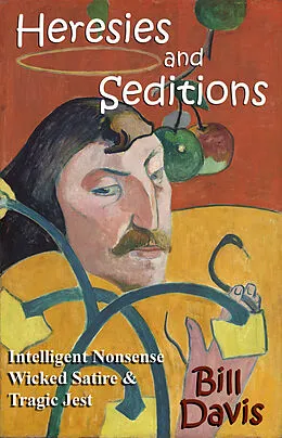 E-Book (epub) Heresies and Seditions von Bill Davis