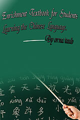 eBook (epub) Enrichment Textbook for Students Learning the Chinese Language de Orna Taub