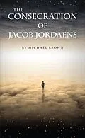 E-Book (epub) Consecration of Jacob Jordaens von Michael Brown