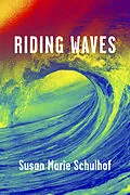 E-Book (epub) Riding Waves von Susan Marie Schulhof