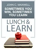 E-Book (epub) Sometimes You Win, Sometimes You Learn Lunch & Learn von John C. Maxwell