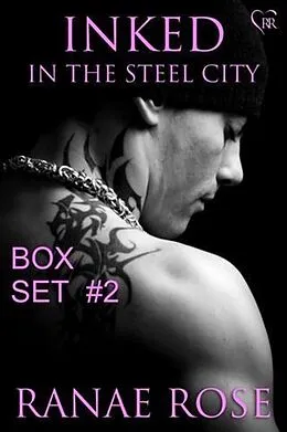 E-Book (epub) Inked in the Steel City Series Box Set #2 von Ranae Rose