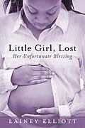 E-Book (epub) Little Girl, Lost von Lainey Elliott