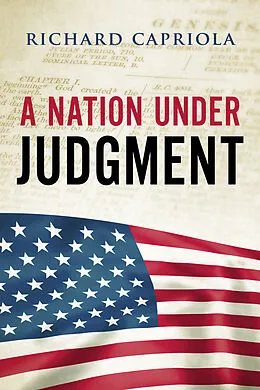 E-Book (epub) Nation Under Judgment von Richard Capriola