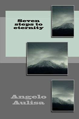 eBook (epub) Seven Steps to Eternity de Angelo Aulisa
