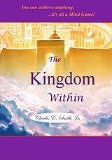 eBook (epub) Kingdom Within de Charles E Smith Jr.