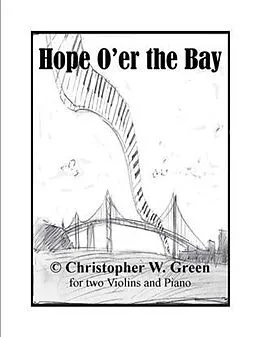 E-Book (epub) Hope O'er the Bay von Christopher W. Green