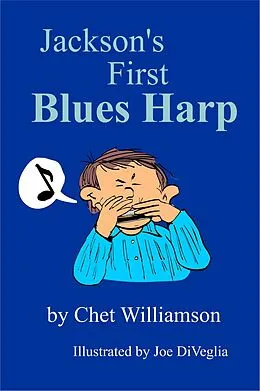 E-Book (epub) Jackson's First Blues Harp von Chet Williamson