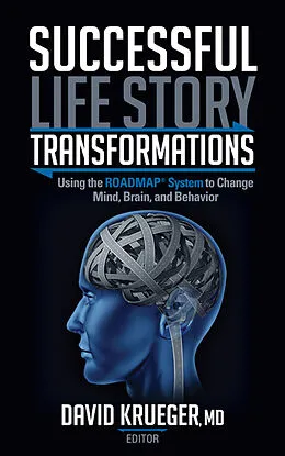 E-Book (epub) Successful Life Story Transformations von Editor David Krueger MD