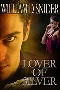 E-Book (epub) Lover of Silver von W. D. Snider