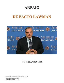 E-Book (epub) Arpaio De Facto Lawman von Brian Sands