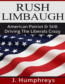 E-Book (epub) Rush Limbaugh von J. Humphreys