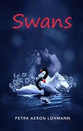 ePUB Swans von Petra Aeron Lohmann