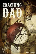 E-Book (epub) Coaching Dad von Fred Phillips