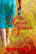 E-Book (epub) Uncut Grass von Mark Butler