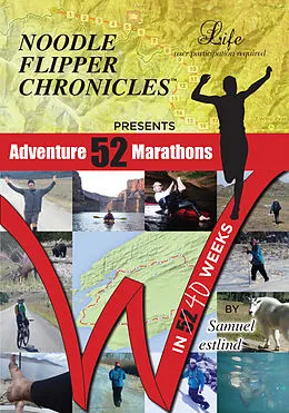 ePUB 52 Adventure Marathons In 40 Weeks von Samuel Westlind