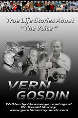 eBook (epub) True Life Stories About 'The Voice', VERN GOSDIN de Dr. Gerald Murray