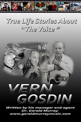 E-Book (epub) True Life Stories About 'The Voice', VERN GOSDIN von Dr. Gerald Murray