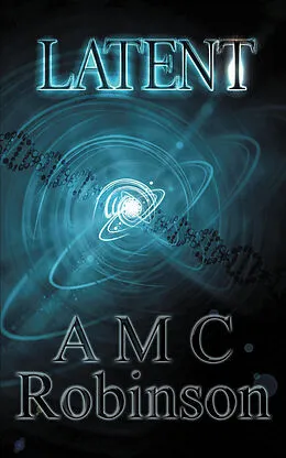 E-Book (epub) Latent von A. M. C. Robinson