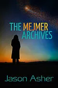 E-Book (epub) Mejmer Archives von Jason Asher