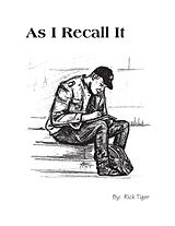 eBook (epub) As I Recall It de Rick Tiger