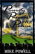 E-Book (epub) Priority of Purpose Over Promise von Mike Powell