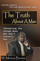 eBook (epub) Truth About A Man de W. Marcus Bevans