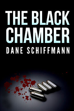 E-Book (epub) Black Chamber von Dane Schiffmann