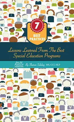 E-Book (epub) 7 Best Practices, Lessons Learned from the Best Special Education Programs von Sharon Soliday