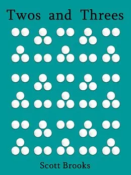 E-Book (epub) Twos and Threes von Scott Brooks