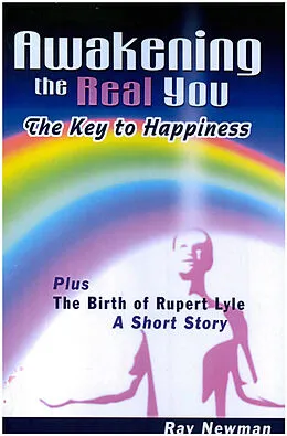 E-Book (epub) Awakening the Real You von Ray Newman