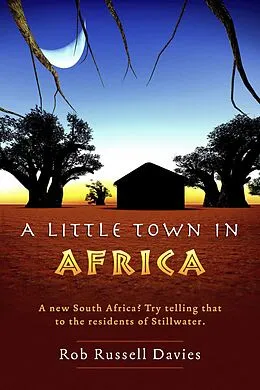 E-Book (epub) Little Town in Africa von Rob Russell Davies