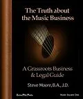 E-Book (epub) Truth About the Music Business von B. A. Steve Moore, J. D.