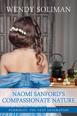 E-Book (epub) Naomi Sanford's Compassionate Nature von Wendy Soliman