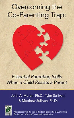 E-Book (epub) Overcoming the Co-Parenting Trap von Ph. D. Matthew Sullivan