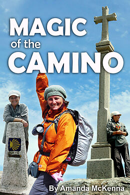 E-Book (epub) Magic of the Camino von Amanda McKenna