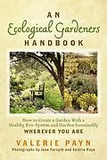 E-Book (epub) Ecological Gardeners Handbook von Valerie Payn