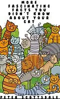 E-Book (epub) More Fascinating Facts You Didn't Know About Your Cat von Peter Scottsdale
